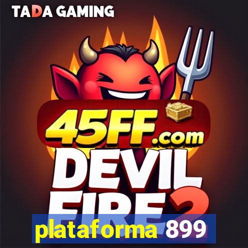 plataforma 899